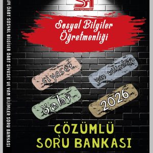 2026 Siyaset Bilimi ve Yan Bilimler Çözümlü Soru Bankası ÖABT Sosyal Bilgiler