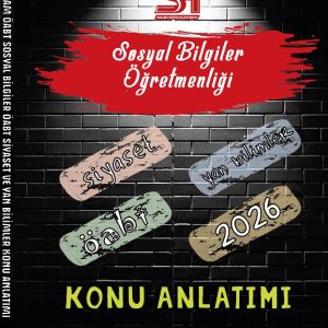 2026 Siyaset Bilimi ve Yan Bilimler Konu Anlatımı ÖABT Sosyal Bilgiler