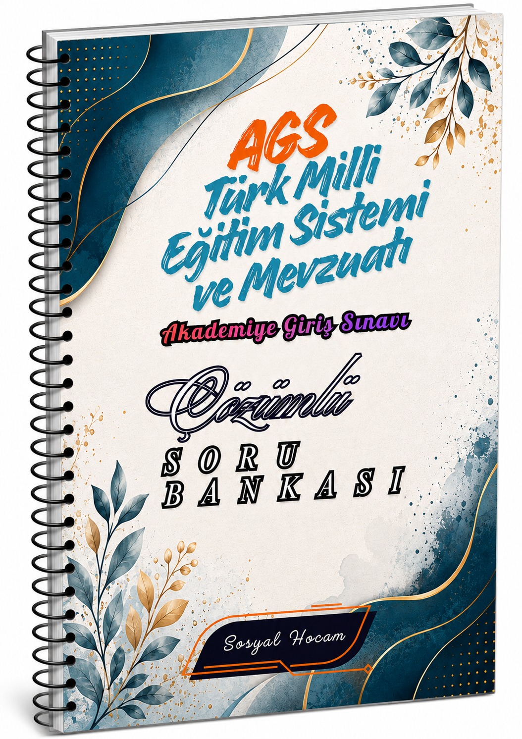 2027 AGS Türk Milli Eğitim Sistemi ve Mevzuatı Çözümlü Soru Bankası
