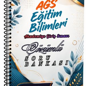 2027 AGS Eğitim Bilimleri Çözümlü Soru Bankası